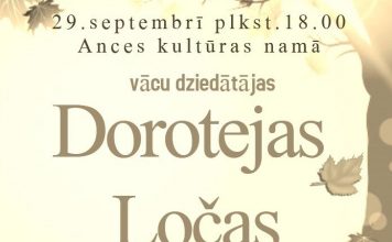 Arī Ances kultūras namā uzstāsies Doroteja Loča